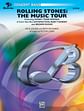 Rolling Stones: The Music Tour: Featuring: Honky Tonk Woman / (I Can't Get No) Satisfaction / Ruby Tuesday / Brown Sugar