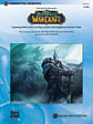 World of Warcraft: From the Hit Video Game (featuring: Wrath of the Lich King / Lament of the Highborne / Lion's Pride)