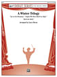 A Winter Trilogy: Featuring: Up on the Housetop / Angels We Have Heard on High / Deck the Halls