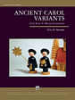 Ancient Carol Variants: God Rest Ye Merry Gentlemen