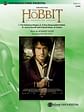 The Hobbit: An Unexpected Journey, Selections from: I. The Adventure Begins / II. A Very Respectable Hobbit / III. Erebor