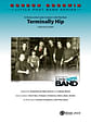 Terminally Hip: As Performed by Gordon Goodwin's Little Phat Band