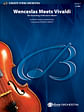 Wenceslas Meets Vivaldi: The Good King Chills Out in Winter