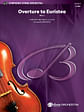 Overture to Euristeo: Mvt. I