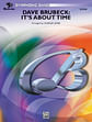 Dave Brubeck: It's About Time: Featuring: Take Five / Unsquare Dance / Blue Rondo a la Turk