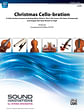 Christmas Cello-bration: Cello Section Feature (Featuring: What Child Is This? / Oh Come, Oh Come Emmanuel / Angels We Have Heard on High)