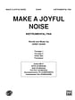 Make a Joyful Noise