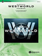 Main Title Theme from Westworld: From the HBO Series