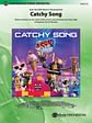 Catchy Song: From The LEGO® Movie 2: The Second Part