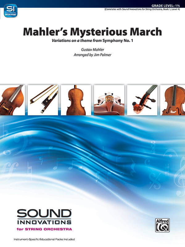 Mahler's Mysterious March: Variations on a Theme from Symphony No. 1