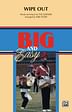 Wipe Out: Main Theme (Percussion Section Feature) (As Recorded by The Surfaris)