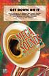 Get Down on It (As Recorded by Kool & The Gang)