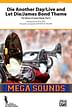 Die Another Day / Live and Let Die / James Bond Theme: The Music of James Bond, Part 3