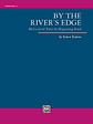 By the River's Edge: Multi-Level Parts for Beginning Band
