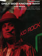 Only God Knows Why (As Recorded by Kid Rock)