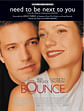 Need to Be Next to You (from Bounce)