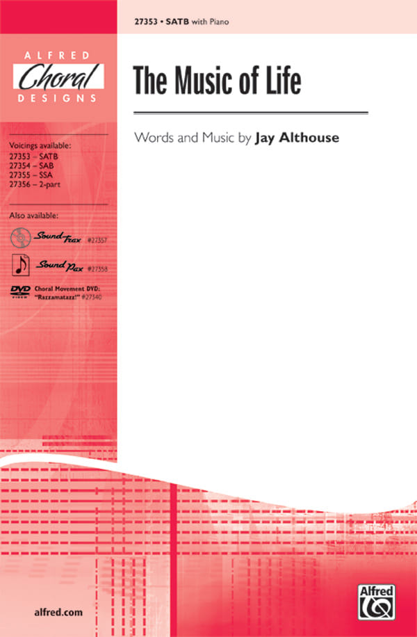 The Music of Life - SATB