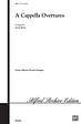 A Cappella Overtures - SATB, a cappella