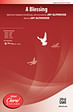A Blessing - SATB