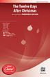 The Twelve Days After Christmas - SATB