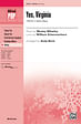 Yes, Virginia: There's a Santa Claus - SATB