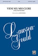 Vieni nel Mio Cuore: Come into My Heart - SATB divisi, a cappella