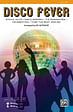 Disco Fever: Featuring: Stayin' Alive / Disco Inferno / It's Raining Men / Celebration / Turn the Beat Around - 2-Part