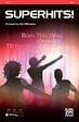 Superhits!: Featuring: Born This Way / Firework / Till the World Ends / The Edge of Glory - SATB