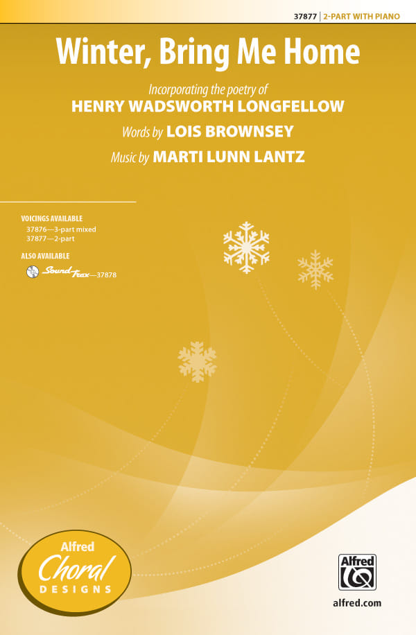 Winter, Bring Me Home: Incorporating the poetry of Henry Wadsworth Longfellow - 2-Part