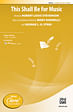 This Shall Be for Music - 2-Part / SSA