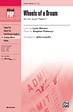 Wheels of a Dream: From the Musical Ragtime - SATB