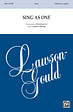 Sing As One - SATB, a cappella