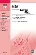 Jet Set: From the Musical Catch Me If You Can - SATB