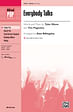 Everybody Talks - SATB