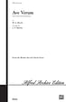 Ave Verum (Jesu, Word of God Incarnate) - SATB (with Organ)