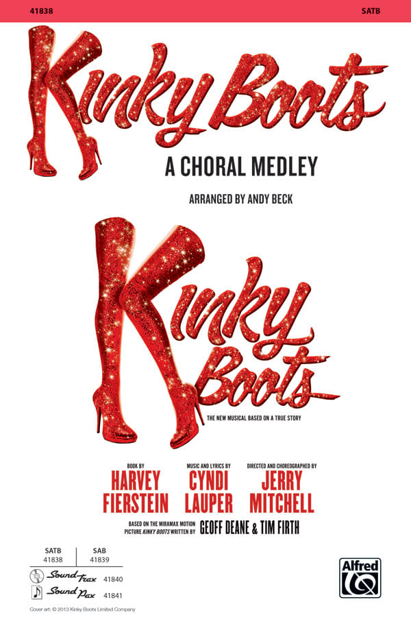 Kinky Boots: A Choral Medley - SATB