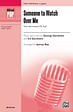 Someone to Watch Over Me: From the Musical Oh, Kay! - SSATB divisi, a cappella