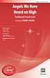 Angels We Have Heard on High - SATB