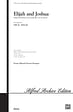 Elijah and Joshua: Elijah Rock / Rock-a My Soul / Joshua Fit the Battle - SATB