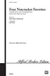 Four Nutcracker Favorites - SATB, a cappella