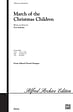 March of the Christmas Children - SATB