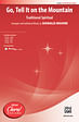 Go, Tell It on the Mountain - SATB