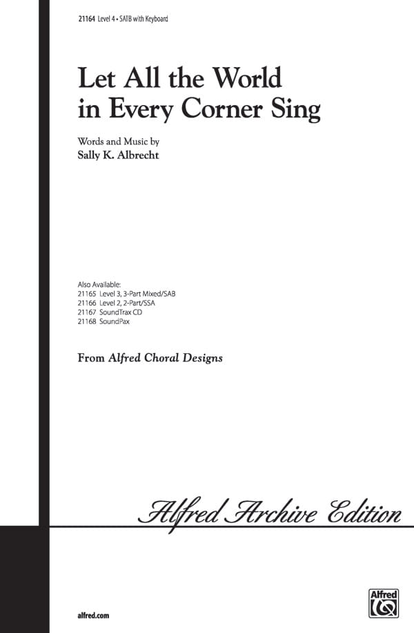 Let All the World in Every Corner Sing - SATB