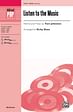 Listen to the Music - SATB