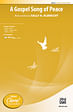 A Gospel Song of Peace - 2-Part