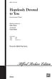 Hopelessly Devoted to You: From the Musical Grease - SSA