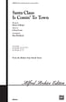 Santa Claus Is Comin' to Town - SATB