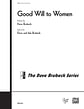 Good Will to Women - SATB