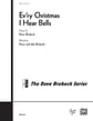 Ev'ry Christmas I Hear Bells - SATB