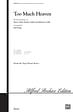 Too Much Heaven - SATB